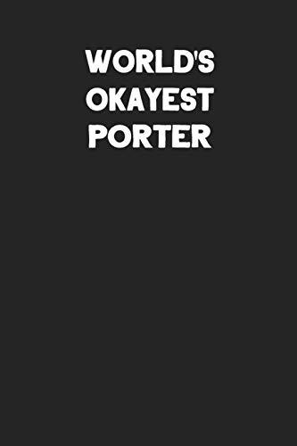 Algopix Similar Product 7 - Worlds Okayest Porter Blank Lined