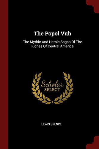 Algopix Similar Product 3 - The Popol Vuh The Mythic And Heroic