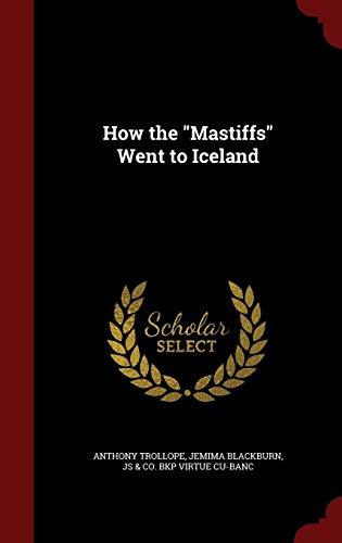Algopix Similar Product 20 - How the "Mastiffs" Went to Iceland