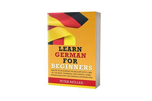 Algopix Similar Product 8 - LEARN GERMAN FOR BEGINNERS MASTER YOUR