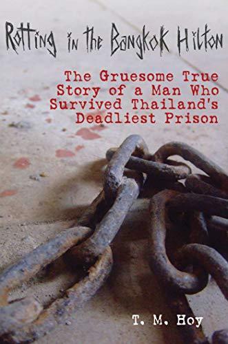 Algopix Similar Product 17 - Rotting in the Bangkok Hilton The