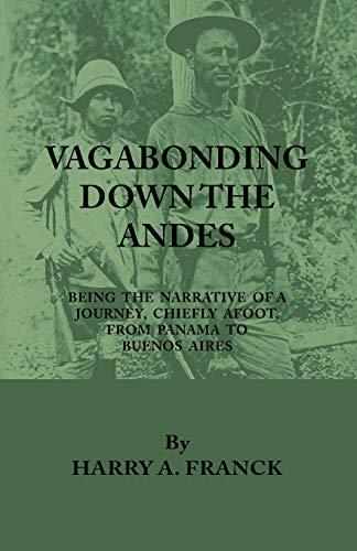 Algopix Similar Product 5 - Vagabonding Down The Andes  Being The