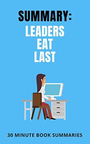 Algopix Similar Product 7 - Summary Leaders Eat Last A Book by