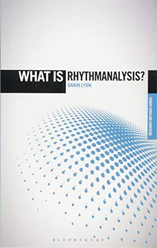 Algopix Similar Product 5 - What is Rhythmanalysis The What is