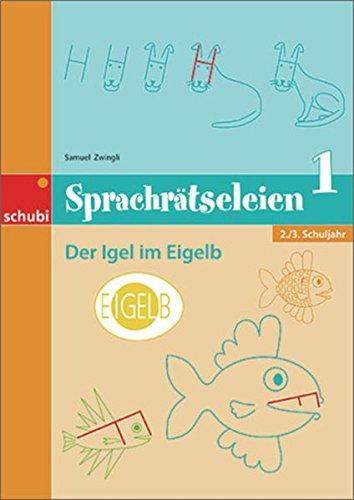 Algopix Similar Product 14 - Sprachrätseleien 1: Der Igel im Eigelb