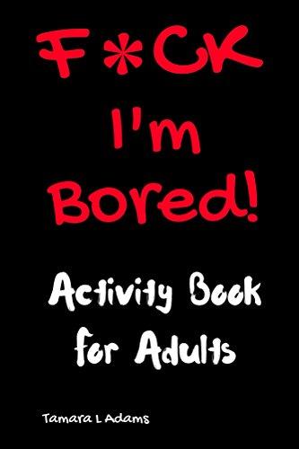 Algopix Similar Product 17 - Fck Im Bored Activity Book For