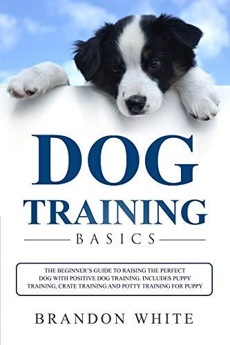 Algopix Similar Product 4 - Dog Training Basics The Beginners