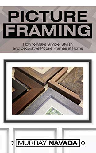 Algopix Similar Product 7 - Picture Framing How to Make Simple