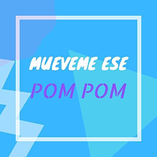 Algopix Similar Product 6 - Mueveme Ese Pom Pom feat Proeza