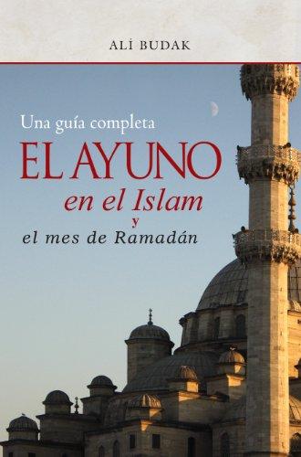 Algopix Similar Product 8 - Ayuno en el Islam y el mes de Ramada