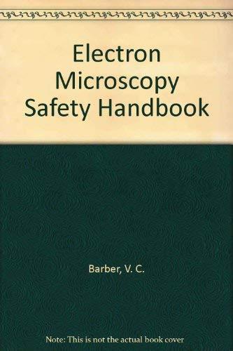 Algopix Similar Product 5 - Electron Microscopy Safety Handbook