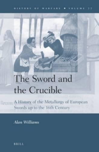 Algopix Similar Product 19 - The Sword and the Crucible A History