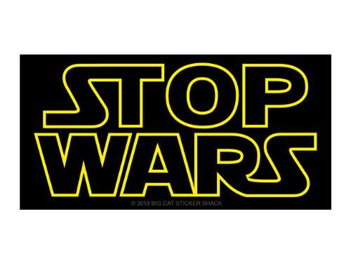 Algopix Similar Product 10 - Stop Wars (Bumper Sticker)