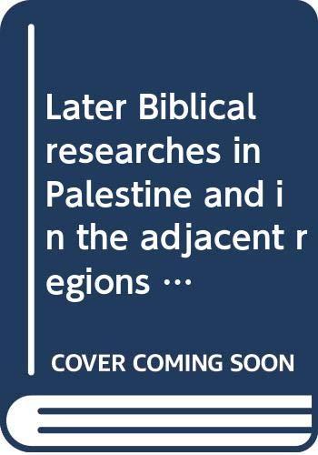 Algopix Similar Product 8 - Later Biblical researches in Palestine