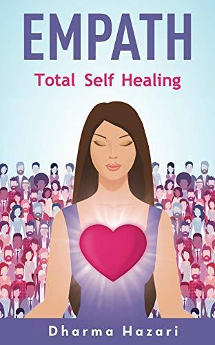 Algopix Similar Product 9 - Empath Emotional Self Healing for the