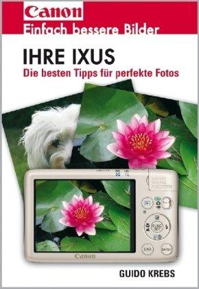 Algopix Similar Product 14 - Ihre Ixus Einfach bessere Bilder Die