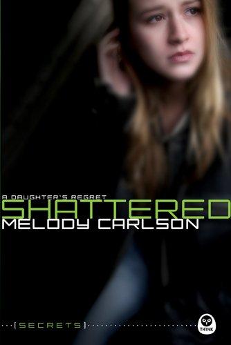 Algopix Similar Product 13 - Shattered: A Daughter's Regret (Secrets)
