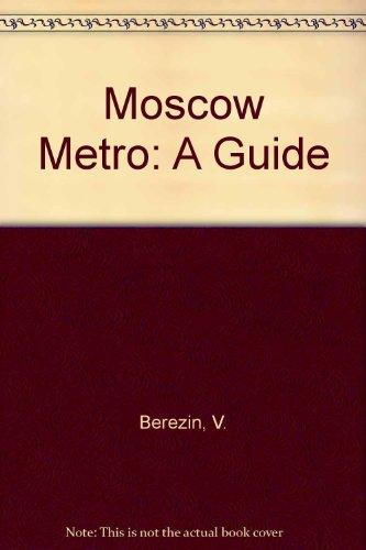 Algopix Similar Product 20 - Moscow Metro: a Guide