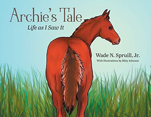 Algopix Similar Product 12 - Archie's Tale: Life as I Saw It