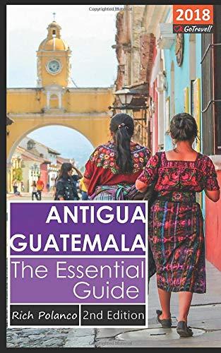 Algopix Similar Product 12 - Antigua Guatemala  The Essential Guide