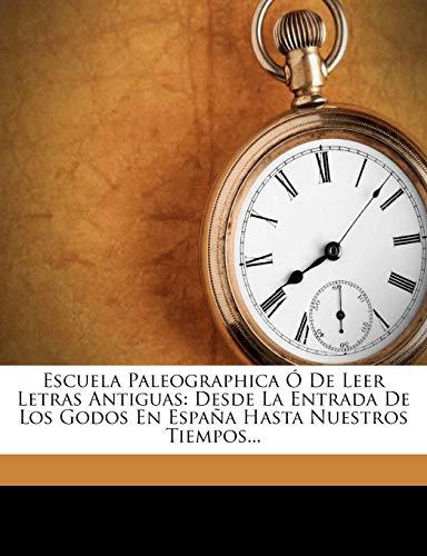 Algopix Similar Product 7 - Escuela Paleographica de Leer Letras