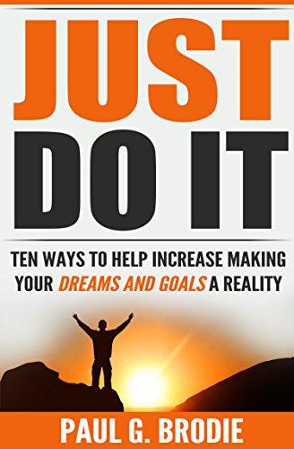 Algopix Similar Product 18 - Just Do It Ten Ways to Help Increase