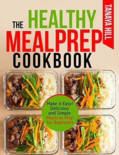 Algopix Similar Product 17 - The Healthy Meal Prep Cookbook Make it