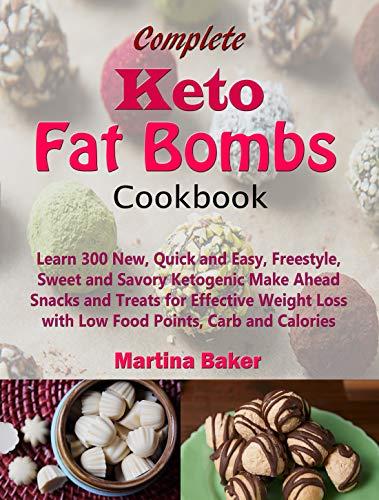 Algopix Similar Product 19 - Complete Keto Fat Bombs Cookbook Learn