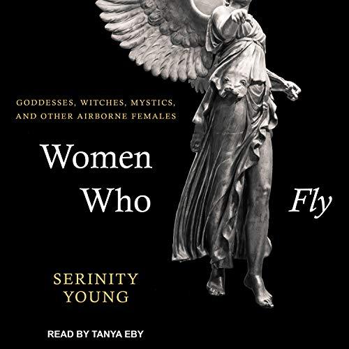 Algopix Similar Product 17 - Women Who Fly Goddesses Witches