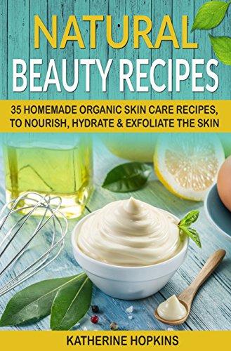 Algopix Similar Product 15 - Natural Beauty Recipes 35 Homemade