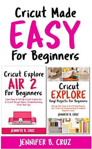Algopix Similar Product 16 - Cricut Made Easy For Beginners Cricut