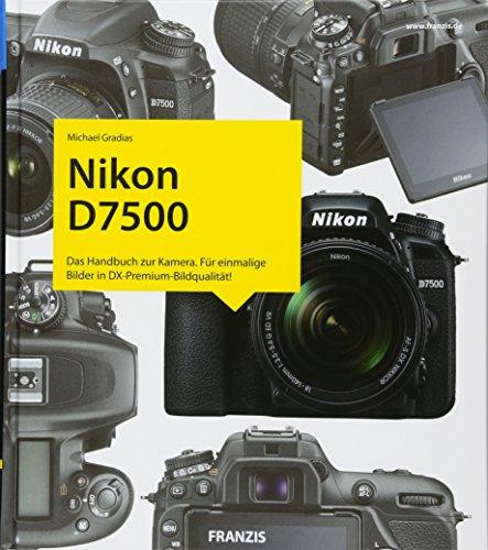 Algopix Similar Product 7 - Nikon D7500 - Das Kamerabuch
