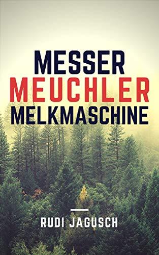 Algopix Similar Product 12 - Messer Meuchler Melkmaschine Eine