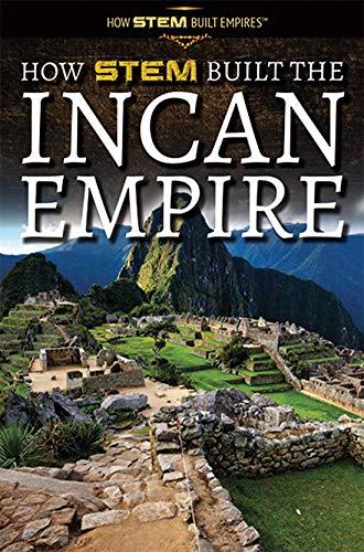 Algopix Similar Product 14 - How STEM Built the Incan Empire How
