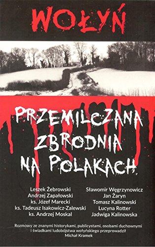 Algopix Similar Product 19 - Wolyn Przemilczana zbrodnia na Polakach