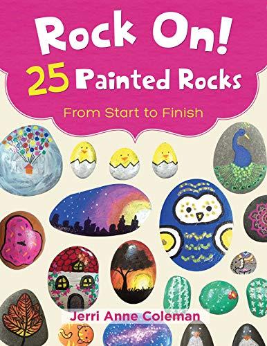 Algopix Similar Product 3 - Rock On 25 Painted Rocks From Start to