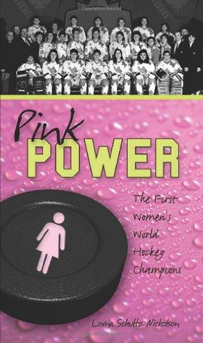 Algopix Similar Product 5 - Pink Power The First Womens Hockey