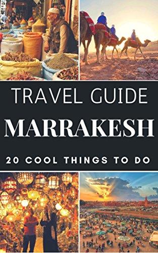Algopix Similar Product 2 - Marrakesh 2019  20 Cool Things to do