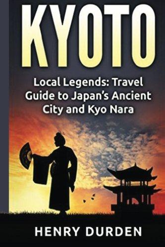 Algopix Similar Product 19 - Kyoto Local Legends Travel Guide to