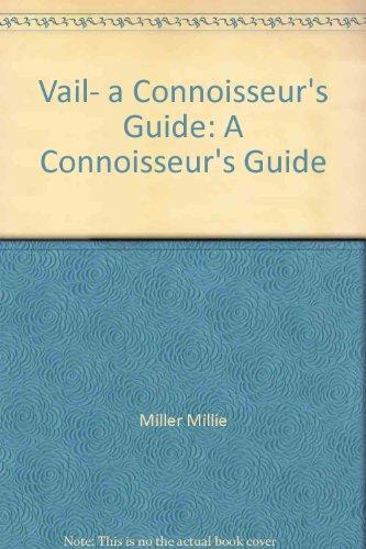 Algopix Similar Product 7 - Vail, a connoisseur's guide