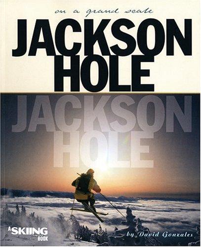 Algopix Similar Product 11 - Jackson Hole: On a Grand Scale