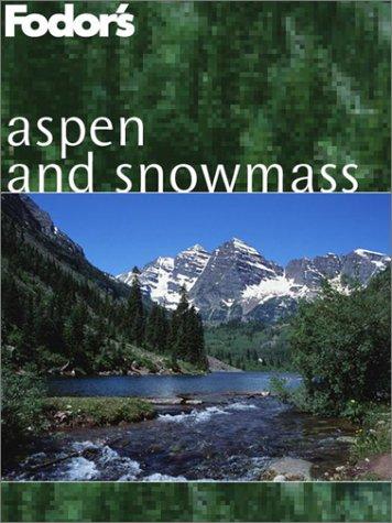 Algopix Similar Product 8 - Fodor Ebook: Aspen and Snowmass