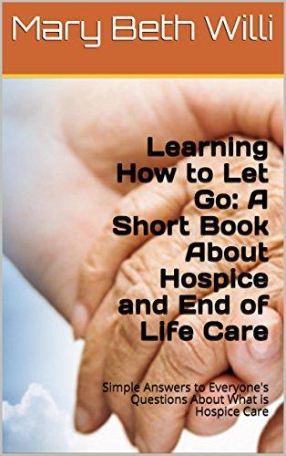 Algopix Similar Product 8 - Learning How to Let Go A Hospice Book