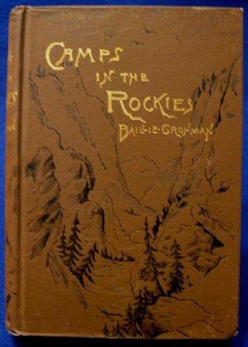 Algopix Similar Product 10 - Camps In The Rockies Being a Narrative