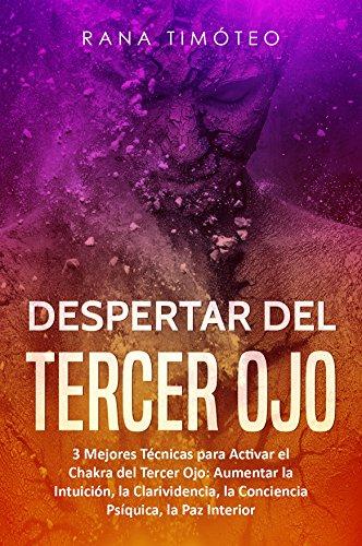 Algopix Similar Product 5 - DESPERTAR del TERCER OJO 3 Mejores