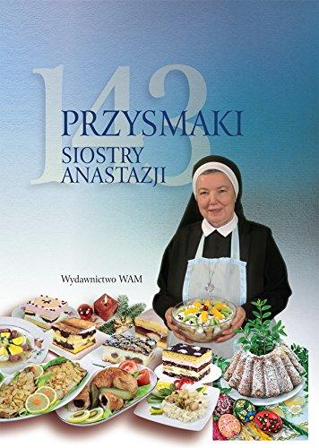 Algopix Similar Product 5 - 143 przysmaki Siostry Anastazji