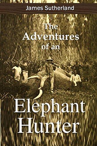 Algopix Similar Product 19 - The Adventures of an Elephant Hunter