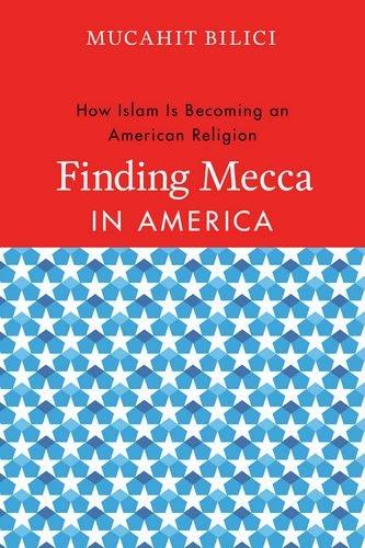 Algopix Similar Product 11 - Finding Mecca in America How Islam is