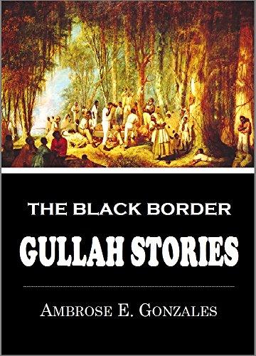 Algopix Similar Product 16 - The Black Border Gullah Stories of the