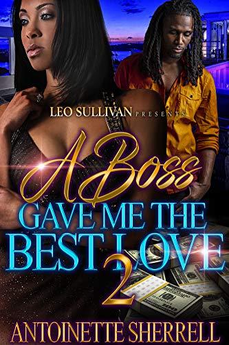Algopix Similar Product 12 - A Boss Gave Me the Best Love 2